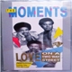 The Moments - Love On A Two Way Street