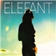 Elefant - Sunlight Makes Me Paranoid