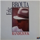 Eric Brouta - Randezouk