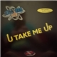 Bliss Team - U Take Me Up