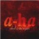 a-ha - Dark Is The Night