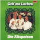 Die Altspatzen - Geh' Ma Lachen