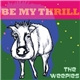 The Weepies - Be My Thrill