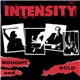 Intensity - Bought And Sold