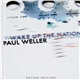 Paul Weller - Wake Up The Nation