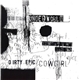 Underworld - Dirty Epic / Cowgirl