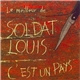 Soldat Louis - Le Meilleur De Soldat Louis