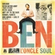 Ben L'Oncle Soul - Ben L'Oncle Soul