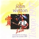 John Wetton - Live In Tokyo 1997