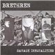 Brethren - Savage Inequalities