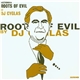 DJ Cyglas - Roots Of Evil