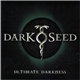 Darkseed - Ultimate Darkness