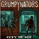 Grumpynators - City Of Sin