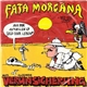 Erste Allgemeine Verunsicherung - Fata Morgana