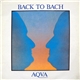 Aqua - Back To Bach