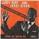 Errol Dixon / Judy Kay - True Love Never Runs Smooth / What Ya' Gonna Do