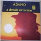 Salvatore Adamo - A Demain Sur La Lune