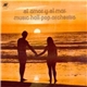 Music Hall Pop Orchestra - El Amor Y El Mar