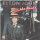 Elton John - Kiss The Bride