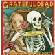 Grateful Dead - The Best Of The Grateful Dead: Skeletons From The Closet