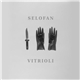 Selofan - Vitrioli