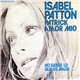 Isabel Patton - Patrick, Amor Mio / No Sabes Lo Que Es Amor