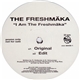 The Freshmäka - I Am The Freshmäka