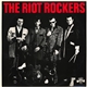 The Riot Rockers - The Riot Rockers