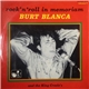 Burt Blanca And The King Creole's - Rock 'N' Roll In Memoriam Vol.3