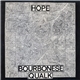 Bourbonese Qualk - Hope